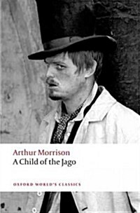 A Child of the Jago (Paperback)