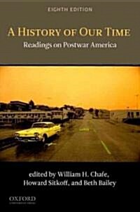 A History of Our Time: Readings on Postwar America (Paperback, 8)