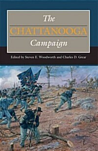 The Chattanooga Campaign (Hardcover)