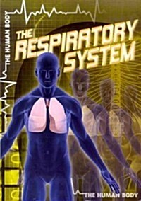 The Respiratory System (Paperback)