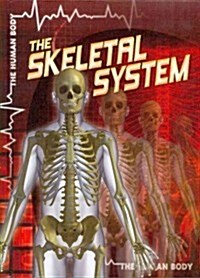 The Skeletal System (Library Binding)