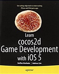 Learn Cocos2d Game Development with IOS 5 (Paperback)