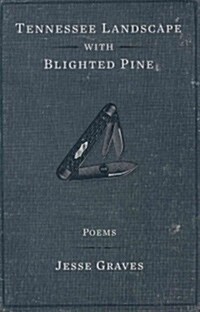 Tennessee Landscape with Blighted Pine (Paperback)