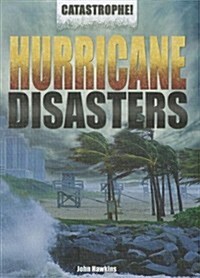 Hurricane Disasters (Library Binding)