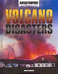 Volcano Disasters (Library Binding)