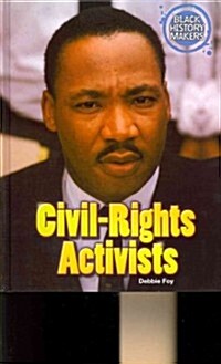 Civil-Rights Activists (Library Binding)