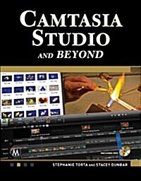 Camtasia Studio and Beyond [With DVD] (Paperback)