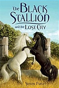 The Black Stallion and the Lost City (Paperback)