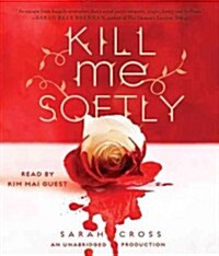 Kill Me Softly (Audio CD)