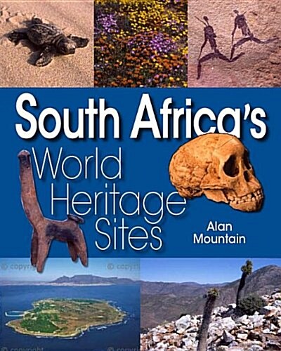 South Africas World Heritage Sites (Paperback)