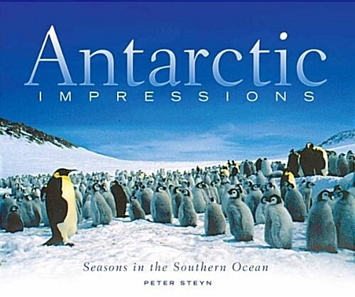 Antarctic Impressions (Hardcover)