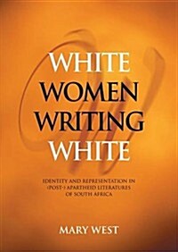 White Women Writing White (Paperback)