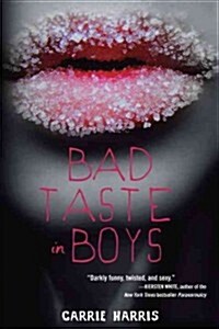 Bad Taste in Boys (Paperback)