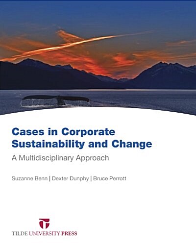 Cases in Corporate Sustainability and Change: A Multidisciplinary Approach (Paperback)