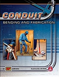 Conduit Bending and Fabrication (Paperback, CD-ROM, PCK)