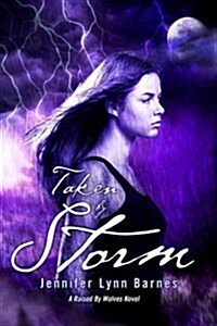 Taken by Storm (Hardcover)