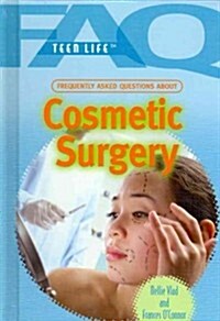 [중고] Frequently Asked Questions about Cosmetic Surgery (Library Binding)