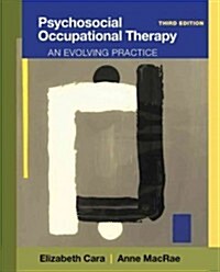 Psychosocial Occupational Therapy: An Evolving Practice (Paperback, 3)