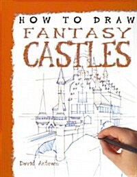 How to Draw Fantasy Castles (Paperback)