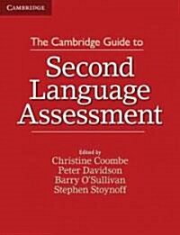 The Cambridge Guide to Second Language Assessment (Hardcover, New)