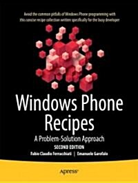 Windows Phone Recipes: A Problem Solution Approach (Paperback, 2)