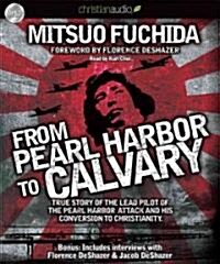 From Pearl Harbor to Calvary (Audio CD)
