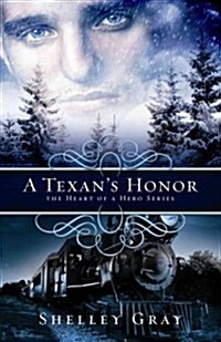 A Texans Honor: The Heart of a Hero - Book 2 (Paperback)