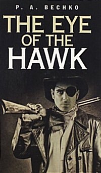 The Eye of the Hawk (Hardcover)