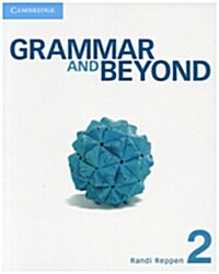Grammar and Beyond Level 2 Students Book (Paperback, Student ed)