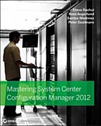 Mastering System Center 2012 Configuration Manager (Paperback)