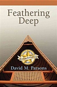 Feathering Deep (Hardcover)