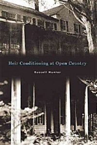 Heir Conditioning at Open Country (Hardcover)