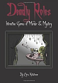 Deadly Roles (Paperback)