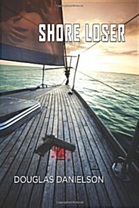 Shore Loser (Paperback)