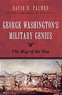 George Washingtons Military Genius (Hardcover, Revised)