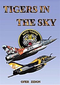 Tigers in the Sky: Aircraft of the World (Paperback)