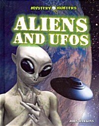 Aliens and UFOs (Library Binding)