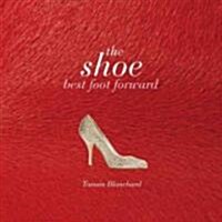 The Shoe: Best Foot Forward (Paperback)