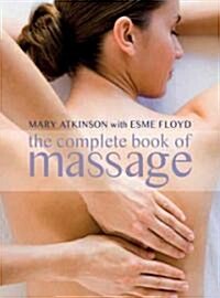 The Complete Book of Massage (Paperback, 1st, Reprint)
