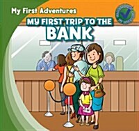 My First Trip to the Bank (Paperback)