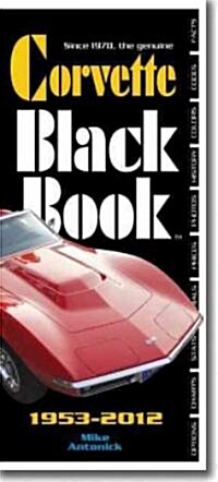 The Corvette Black Book 1953-2012 (Paperback)
