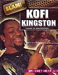 Kofi Kingston (Library Binding)