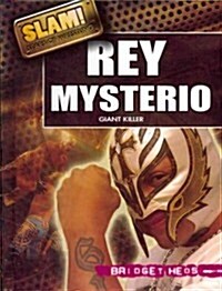 Rey Mysterio (Library Binding)