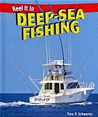 Deep-Sea Fishing (Library Binding)