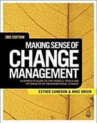 Making Sense of Change Management (Paperback, 3rd)