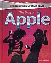 The Story of Apple (Library Binding)