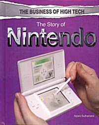 The Story of Nintendo (Library Binding)