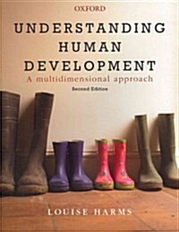 Understanding Human Development: A Multidimensional Approach (Paperback, 2, Revised)