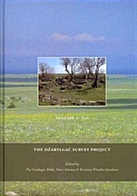 The Dzarylgac Survey Project (Hardcover)