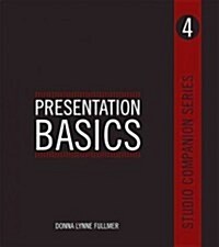 Studio Companion Series Presentation Basics (Paperback)